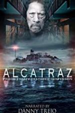 Watch Alcatraz Prison Escape: Deathbed Confession M4ufreemovies