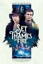 Watch Set the Thames on Fire M4ufreemovies