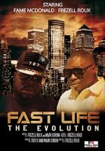 Watch Fast Life: The Evolution M4ufreemovies