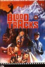 Watch Blood Tracks M4ufreemovies