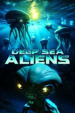 Watch Deep Sea Aliens M4ufreemovies