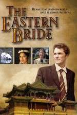 Watch The Eastern Bride M4ufreemovies