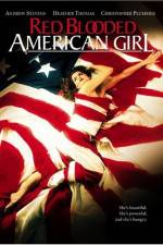 Watch Red Blooded American Girl M4ufreemovies