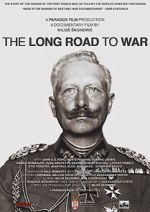 Watch The Long Road to War M4ufreemovies