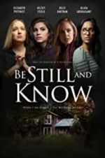 Watch Be Still and Know M4ufreemovies