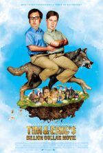 Watch Tim and Eric's Billion Dollar Movie M4ufreemovies