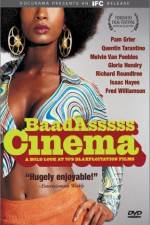 Watch Baadasssss Cinema M4ufreemovies