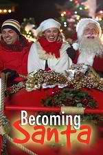 Watch Becoming Santa M4ufreemovies