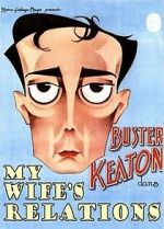 Watch My Wife\'s Relations (Short 1922) M4ufreemovies