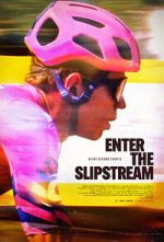 Watch Enter the Slipstream M4ufreemovies