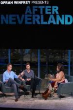 Watch Oprah Winfrey Presents: After Neverland M4ufreemovies