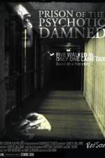 Watch Prison of the Psychotic Damned Terminal Remix M4ufreemovies