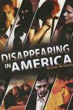 Watch Disappearing in America M4ufreemovies