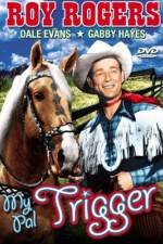 Watch My Pal Trigger M4ufreemovies