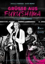 Watch Grüsse aus Fukushima M4ufreemovies