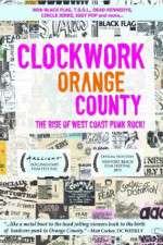 Watch Clockwork Orange County M4ufreemovies