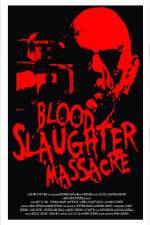 Watch Blood Slaughter Massacre M4ufreemovies