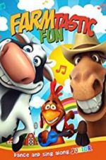 Watch Farmtastic Fun M4ufreemovies