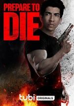 Watch Prepare to Die M4ufreemovies