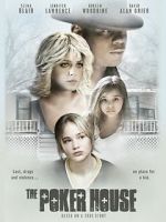 Watch The Poker House M4ufreemovies