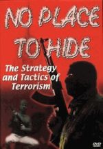 Watch No Place to Hide: The Strategy and Tactics of Terrorism M4ufreemovies