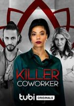 Watch Killer Co-Worker M4ufreemovies