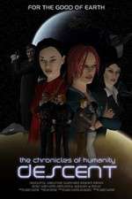 Watch Chronicles of Humanity: Descent M4ufreemovies