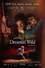 Watch Dreamin\' Wild M4ufreemovies