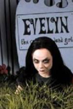 Watch Evelyn The Cutest Evil Dead Girl M4ufreemovies