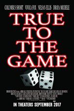 Watch True to the Game M4ufreemovies