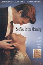 Watch See You in the Morning M4ufreemovies
