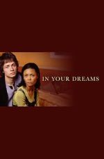 Watch In Your Dreams M4ufreemovies