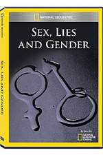 Watch National Geographic Explorer : Sex, Lies, and Gender M4ufreemovies