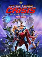 Watch Justice League: Crisis on Infinite Earths, Part Three M4ufreemovies