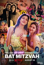 Watch You Are So Not Invited to My Bat Mitzvah M4ufreemovies