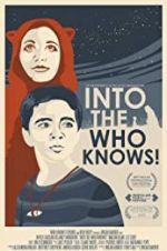 Watch Into the Who Knows! M4ufreemovies
