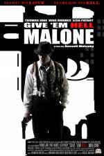 Watch Give 'em Hell Malone M4ufreemovies