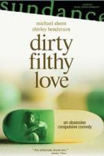 Watch Dirty Filthy Love M4ufreemovies