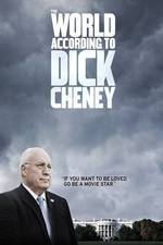Watch The World According to Dick Cheney M4ufreemovies