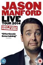 Watch Jason Manford: First World Problems M4ufreemovies