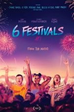 Watch 6 Festivals M4ufreemovies