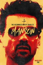 Watch The Resurrection of Charles Manson M4ufreemovies