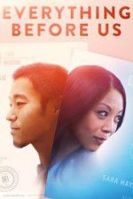 Watch Everything Before Us M4ufreemovies