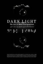 Watch Dark Light: The Art of Blind Photographers M4ufreemovies