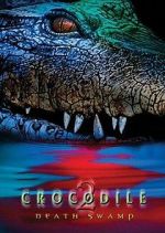 Watch Crocodile 2: Death Swamp M4ufreemovies