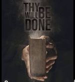 Watch Thy Will Be Done M4ufreemovies