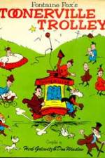 Watch Toonerville Trolley M4ufreemovies