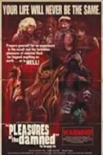 Watch Pleasures of the Damned M4ufreemovies