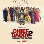 Watch Chief Daddy 2: Going for Broke M4ufreemovies