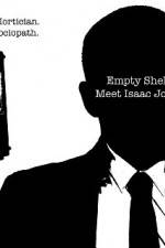 Watch Empty Shell Meet Isaac Jones M4ufreemovies